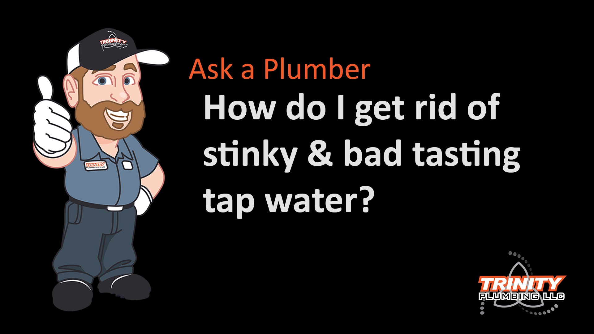 fix Stinky smelly tap water trinity plumbing